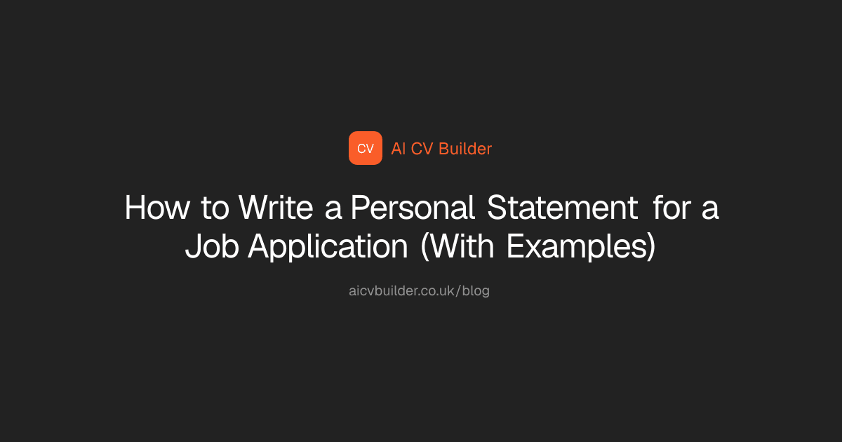 How to Write a Personal Statement for a Job Application (With Examples)